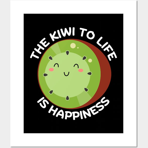 The Kiwi To Life Is Happiness | Kiwi Pun Wall Art by Allthingspunny